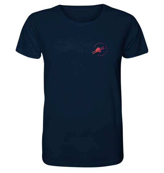 Organic Shirt "Destroy The Silence" (klein)